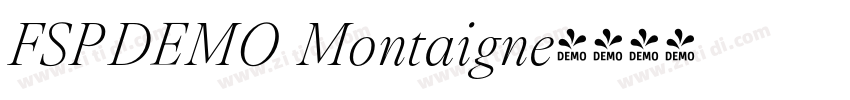 FSP DEMO   Montaigne字体转换